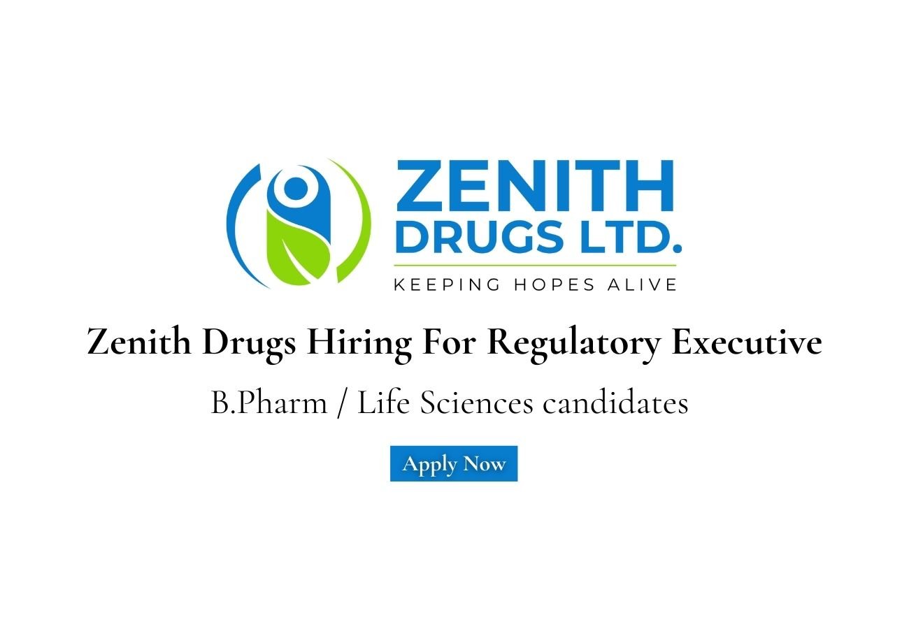 Zenith Drugs Hiring For Regulatory Executive