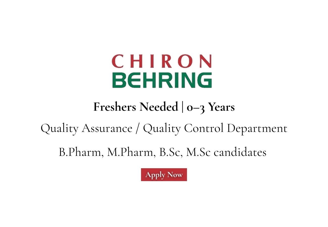Freshers Needed In Quality Assurance / Quality Control At Chiron Behring