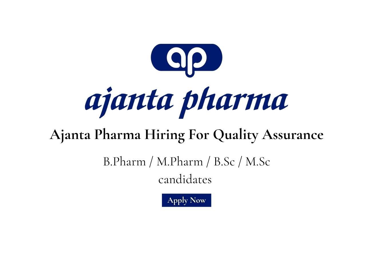 Ajanta Pharma Hiring For Quality Assurance