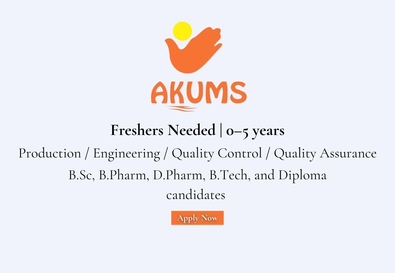 Freshers Needed In Production / Engineering / Quality Control / Quality Assurance At Akums