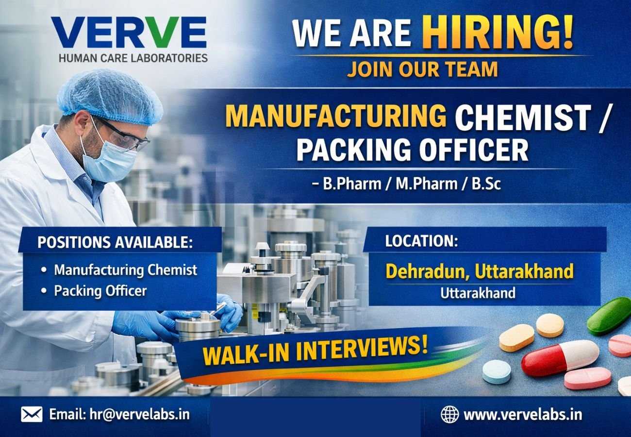 Verve Human Care Laboratories Hiring For Manufacturing Chemist / Packing Officer