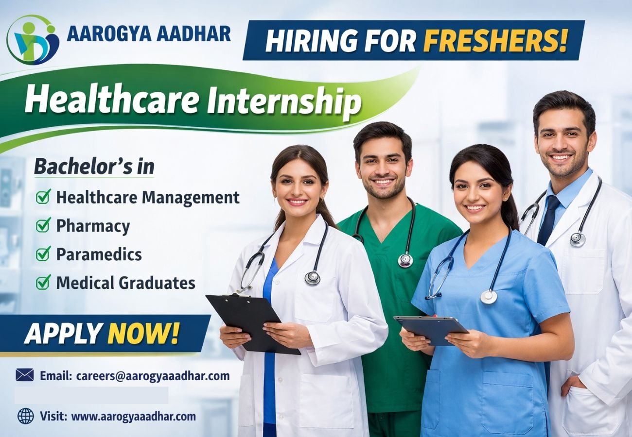 Aarogya Aadhar Hiring For Freshers Healthcare internship