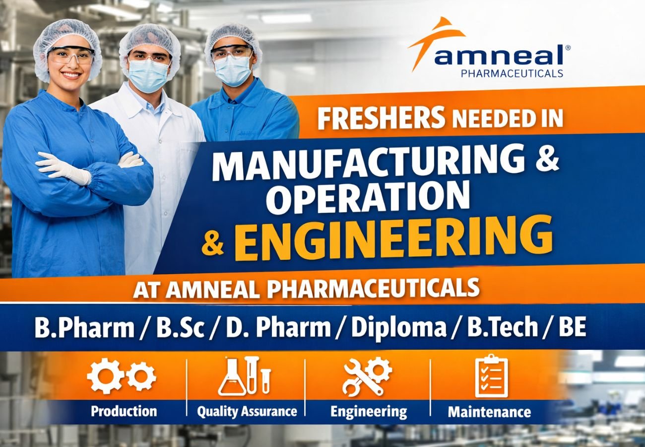 Freshers Needed In Manufacturing and Operation & Engineering At Amneal Pharmaceuticals