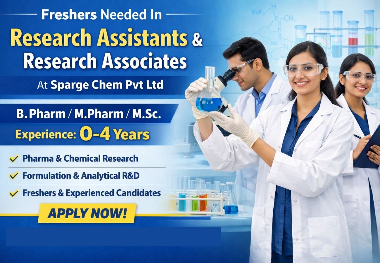 Freshers Needed In Research Assistants and Research Associates At Sparge Chem Pvt Ltd