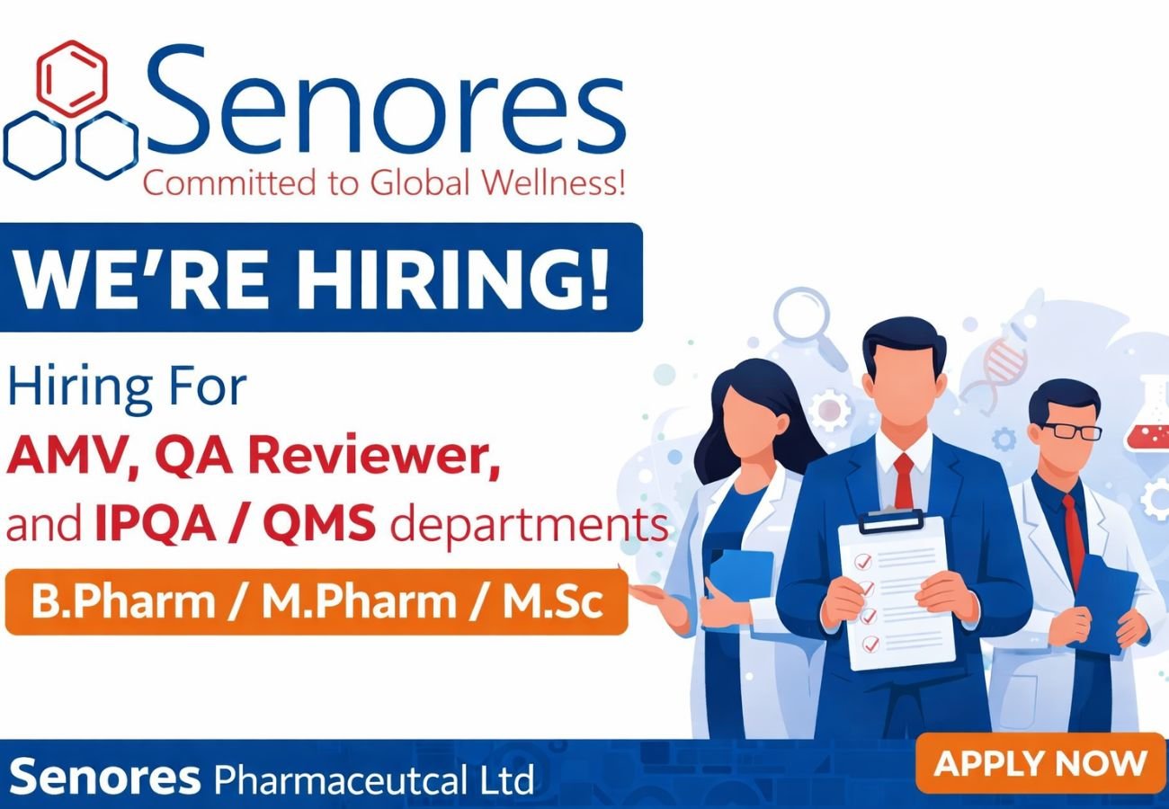 Senores Pharmaceutical Ltd Hiring For AMV, QA Reviewer, and IPQA / QMS departments