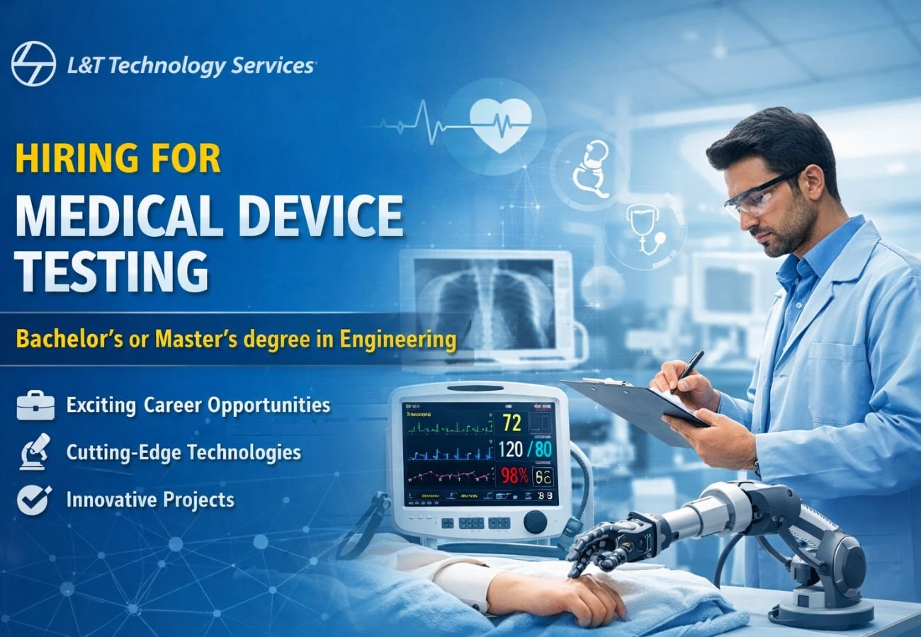 L&T Technology Services Hiring For Medical Device Testing