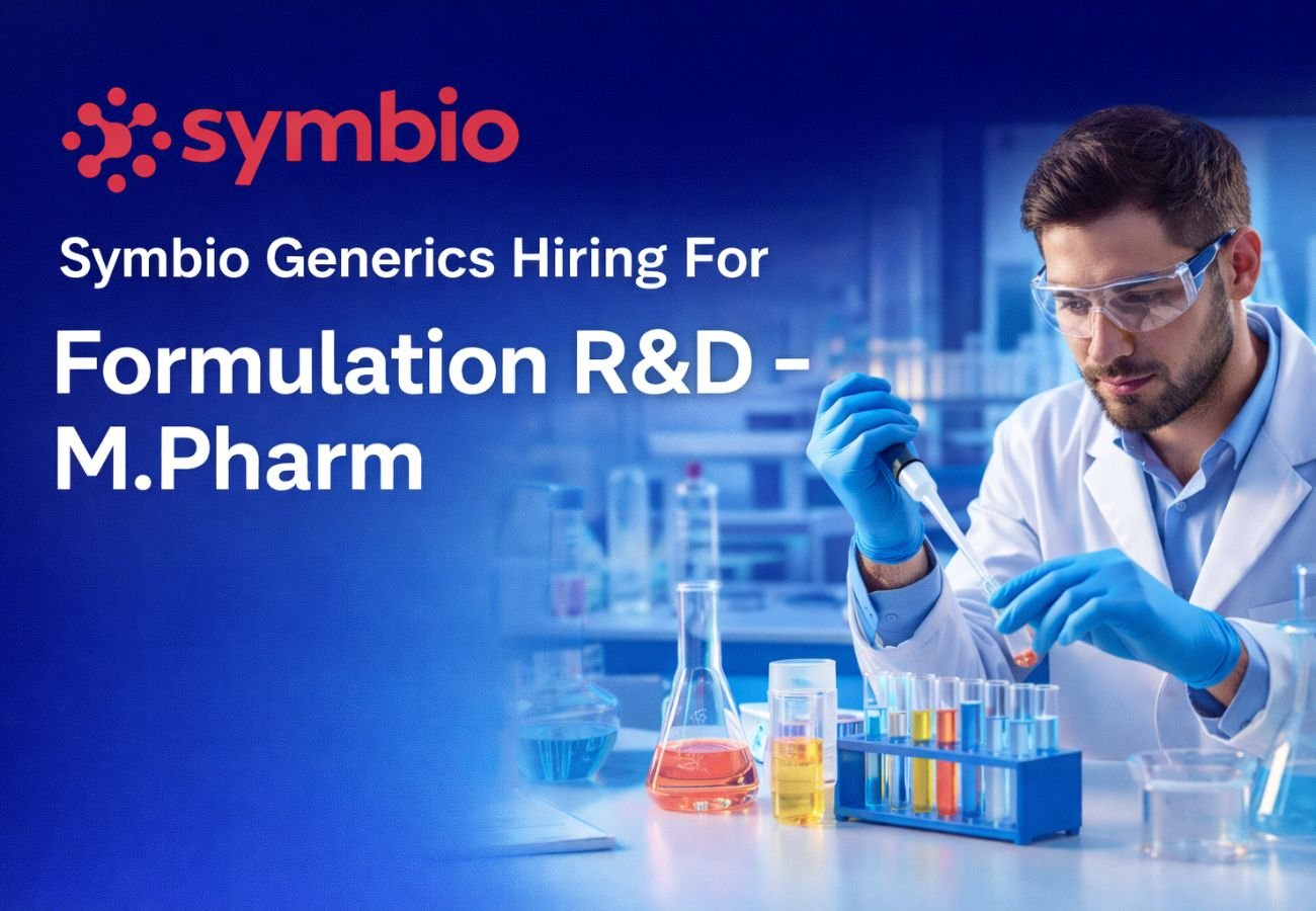 Symbio Generics Hiring For Formulation R&D