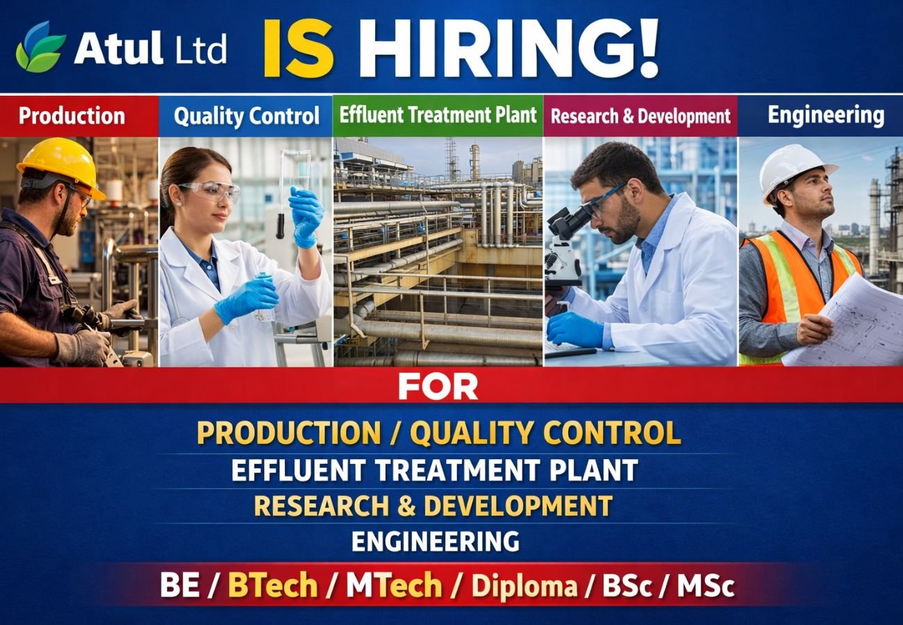 Atul Ltd Hiring For Production / Quality Control / Effluent Treatment Plant / Research & Development / Engineering