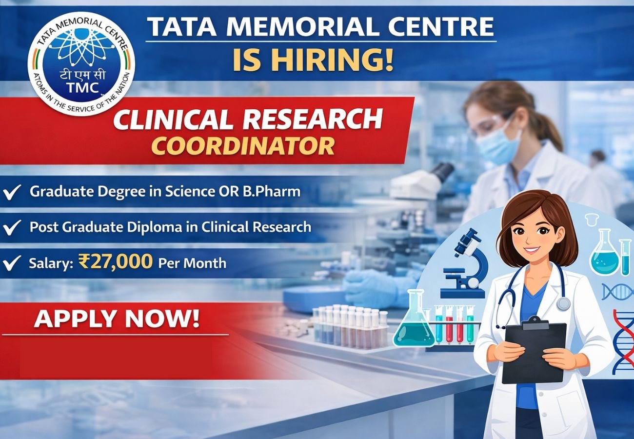 Tata Memorial Centre Hiring For Clinical Research Coordinator