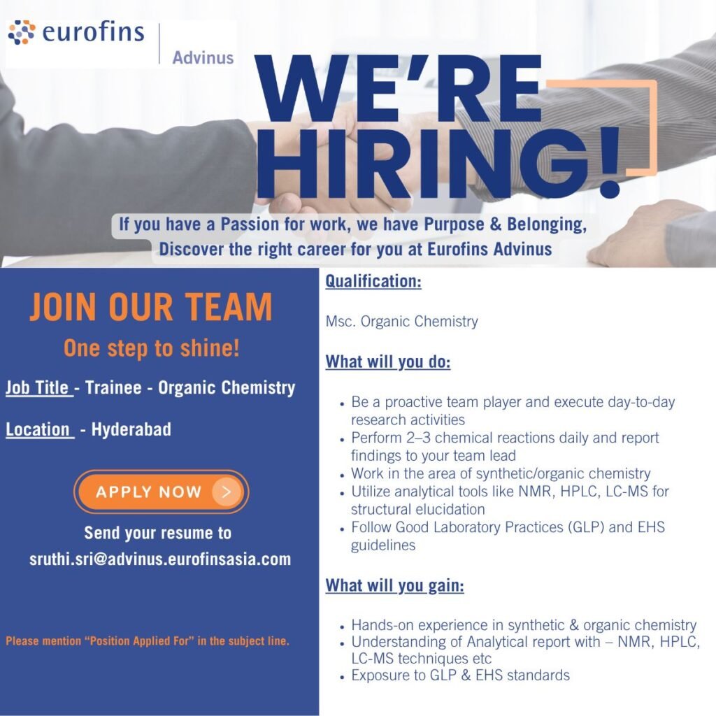 Freshers Needed In Trainee – Organic Chemistry At Eurofins Advinus Freshers Needed In Trainee – Organic Chemistry At Eurofins Advinus