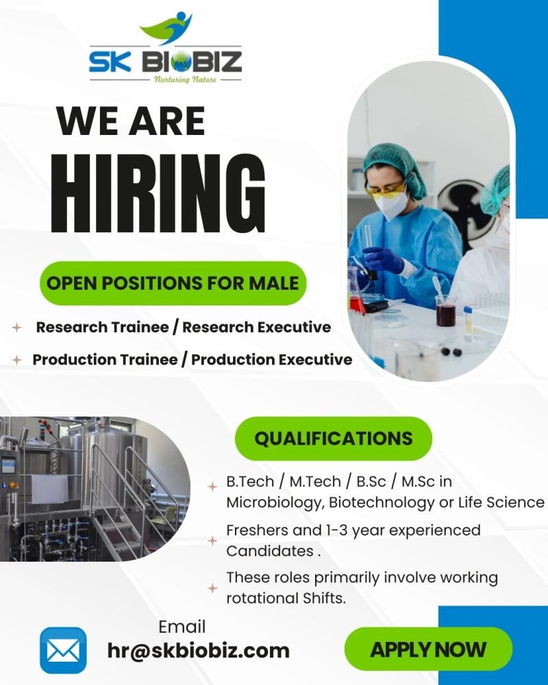 Freshers Needed In Research Trainee / Research Executive / Production Trainee / Production Executive At SK Biobiz