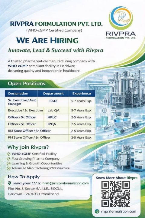 Rivpra Formulation Hiring For Formulation & Development / Quality Assurance / IPQA, and Stores Rivpra Formulation Hiring For Formulation & Development / Quality Assurance / IPQA, and Stores