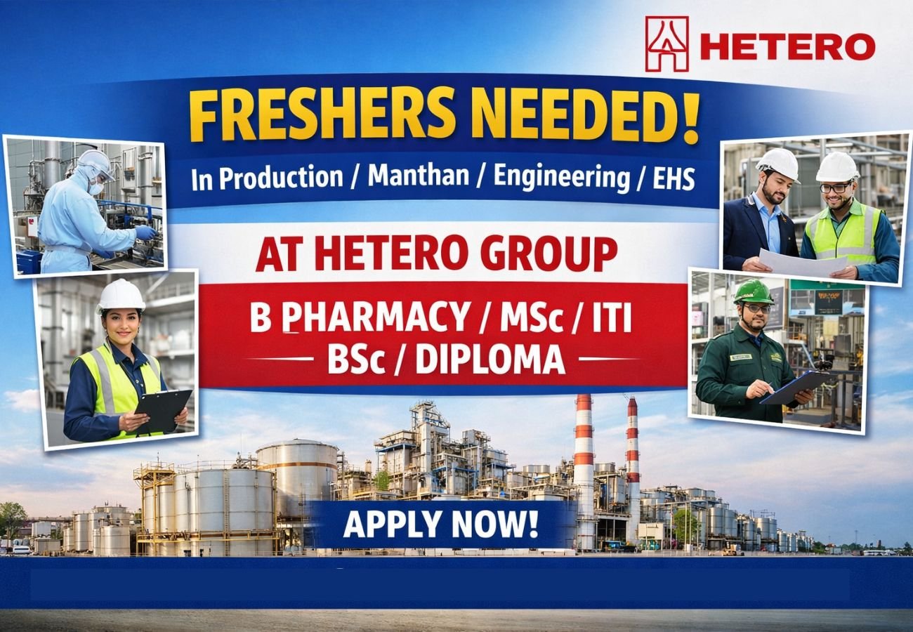 Freshers Needed In Production / Manthan / Engineering / EHS At Hetero Group