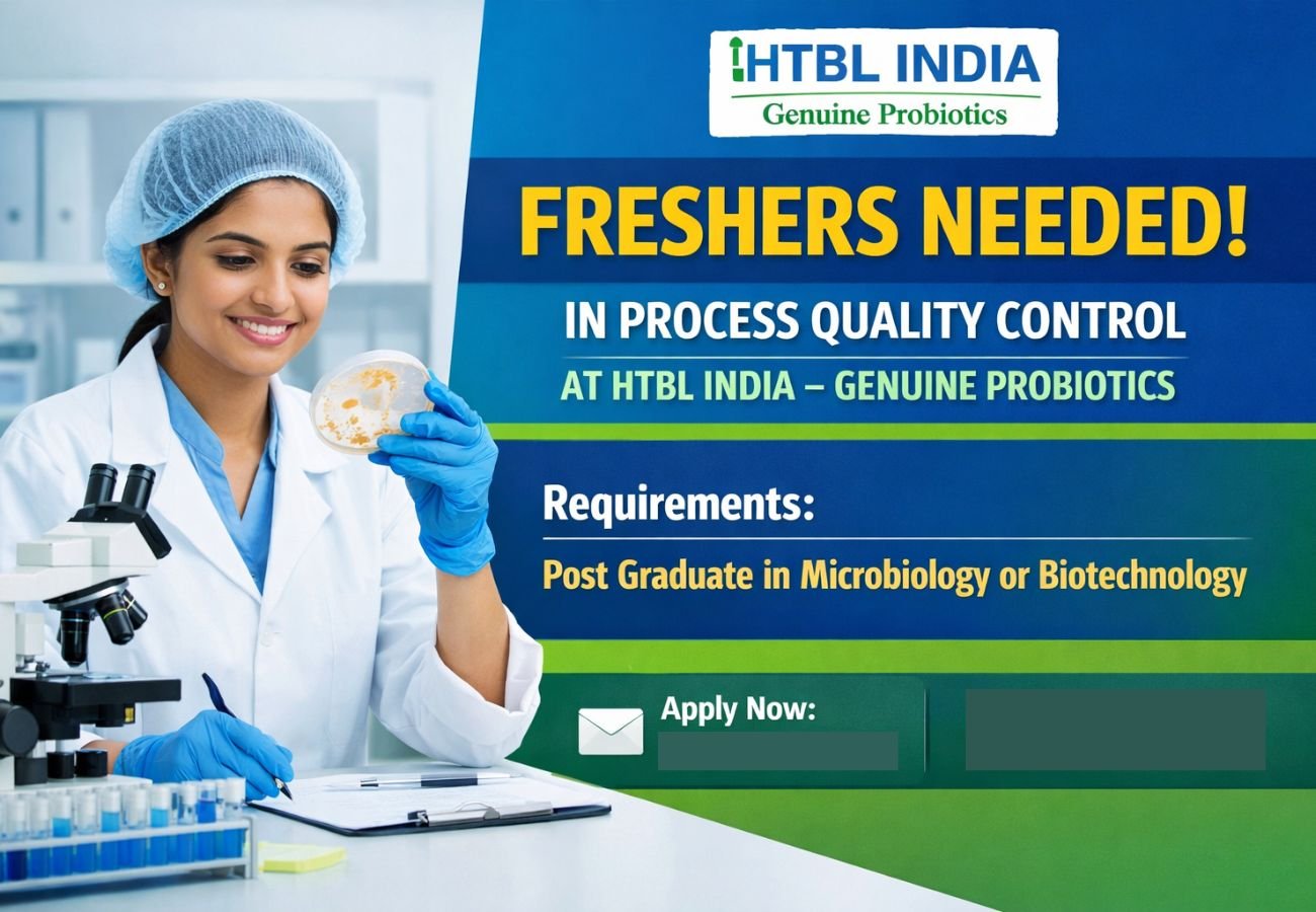 Freshers Needed In In Process Quality Control At HTBL India – Genuine Probiotics