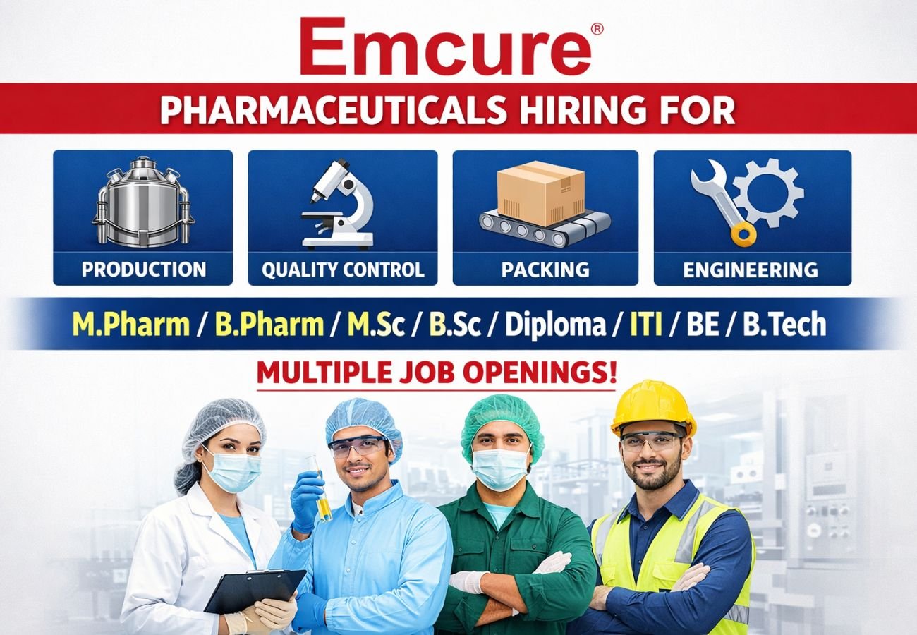 Emcure Pharmaceuticals Hiringn For Production, Quality Control, Packing, Engineering