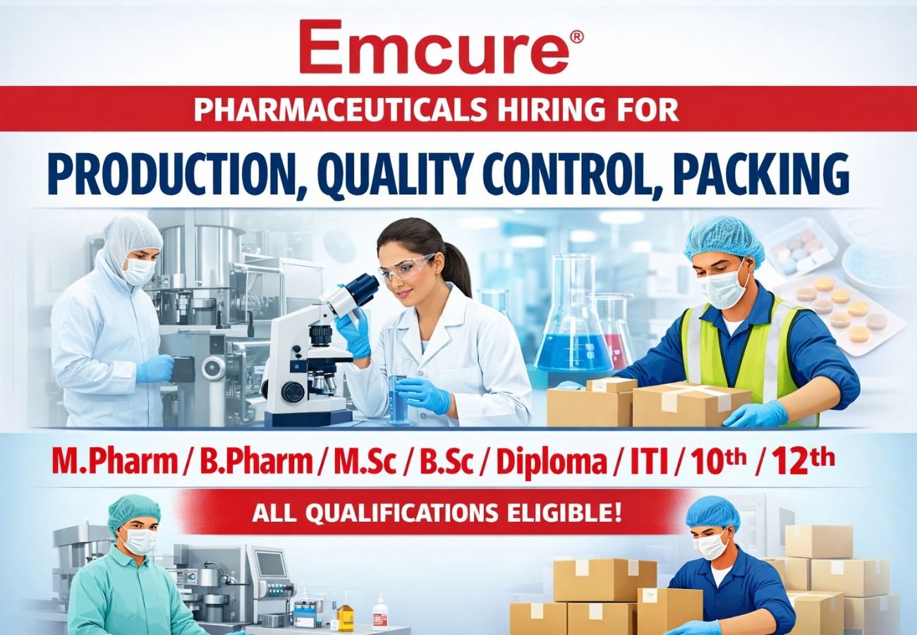 Emcure Pharmaceuticals Hiring For Production, Quality Control, Packing