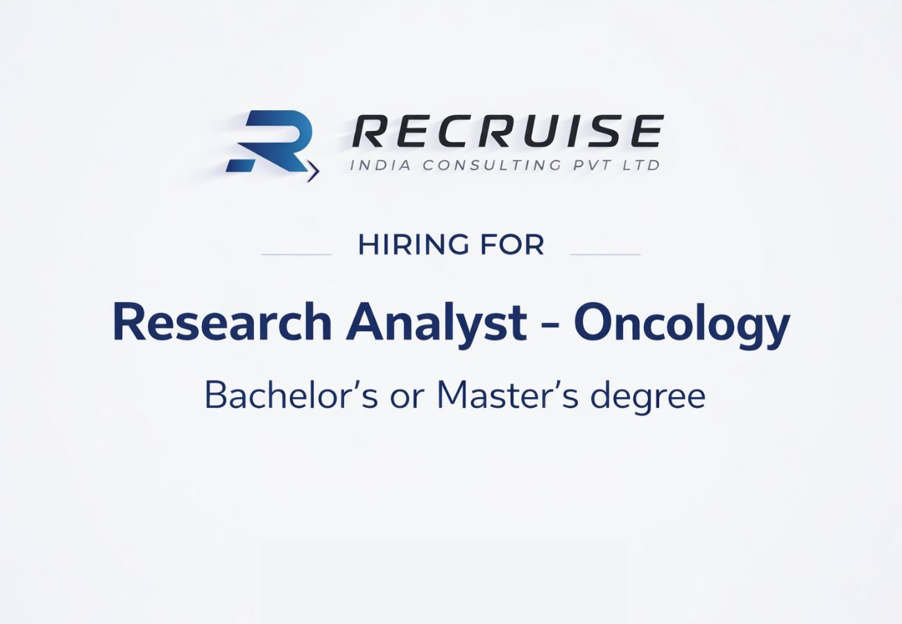 Recruise India Hiring For Research Analyst – Oncology
