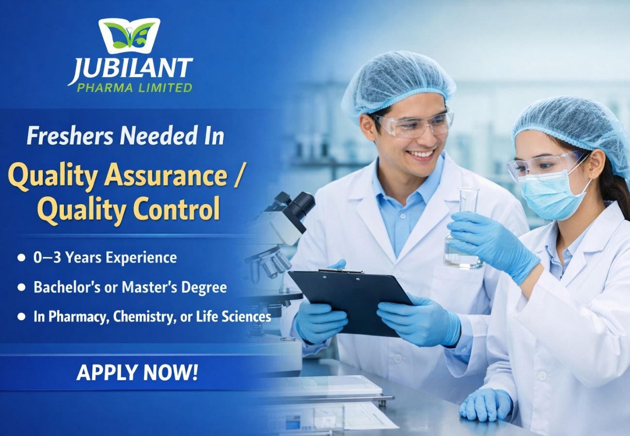 Freshers Needed In Quality Assurance / Quality Control At Jubilant Pharma Limited