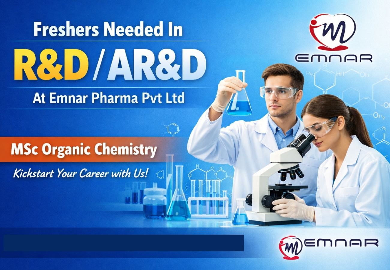 Freshers Needed In R&D / AR&D At Emnar Pharma Pvt Ltd