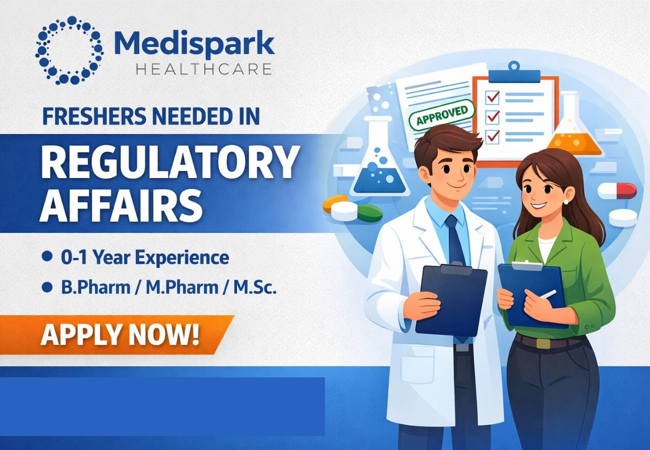 Freshers Needed In Regulatory Affairs At Medispark Healthcare