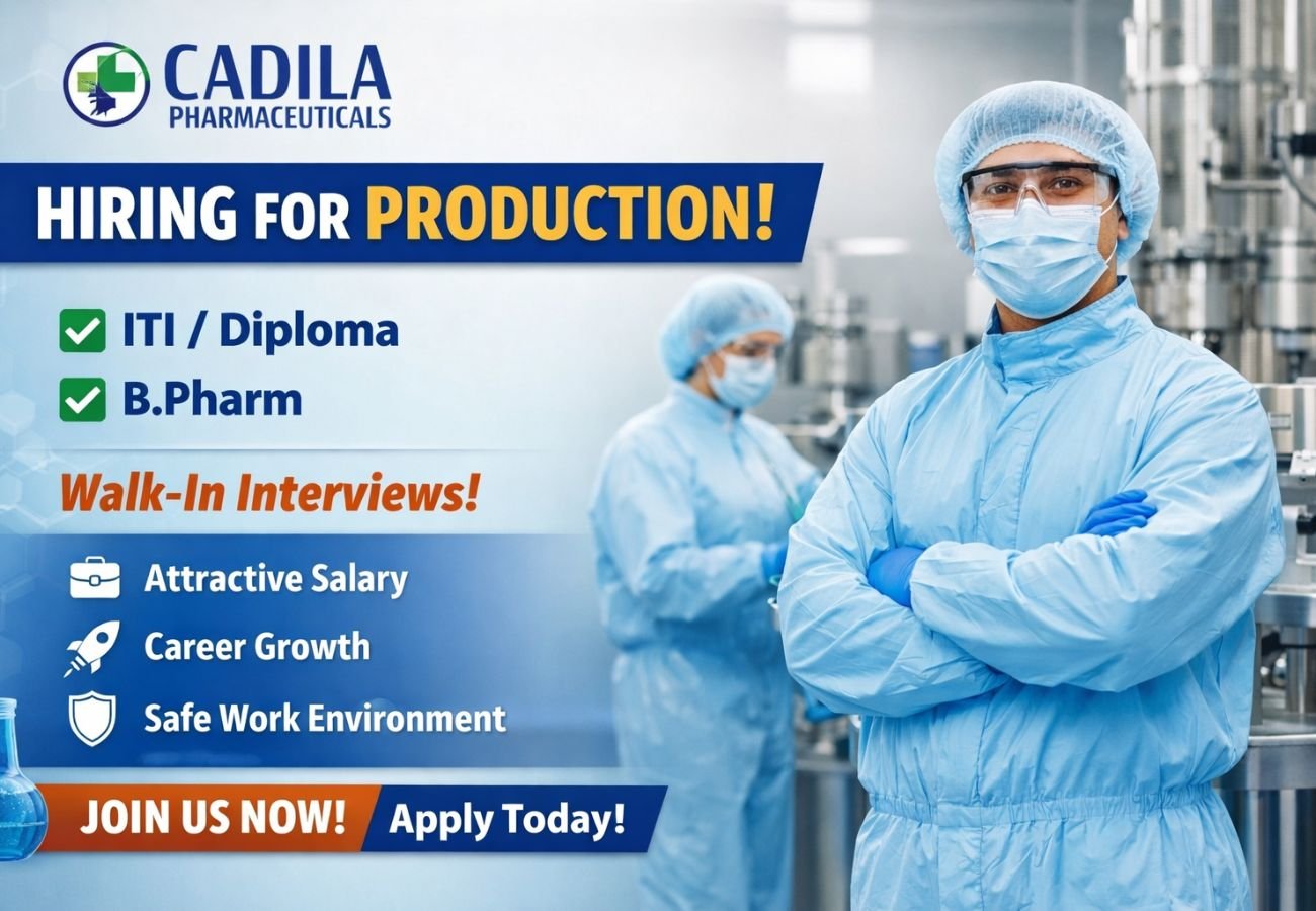 Cadila Pharmaceuticals Hiring For Production