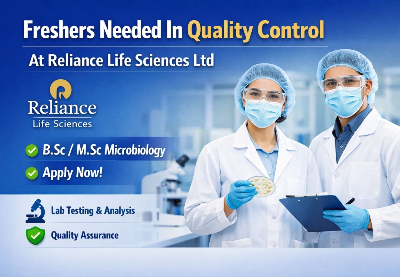 Freshers Needed In Quality Control At Reliance Life Sciences Ltd