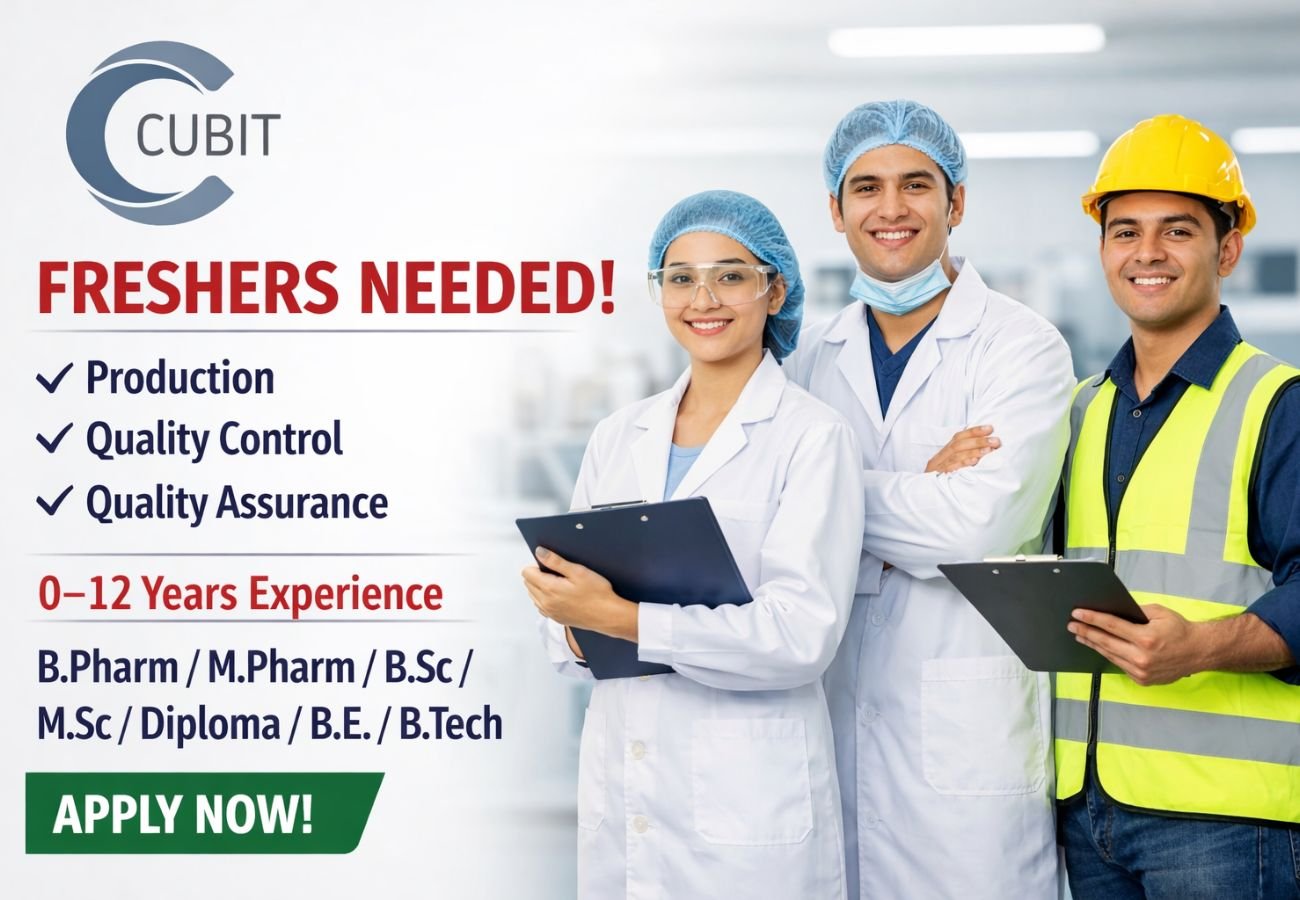 Freshers Needed In Production / Quality Control / Quality Assurance At Cubit Lifesciences LLP