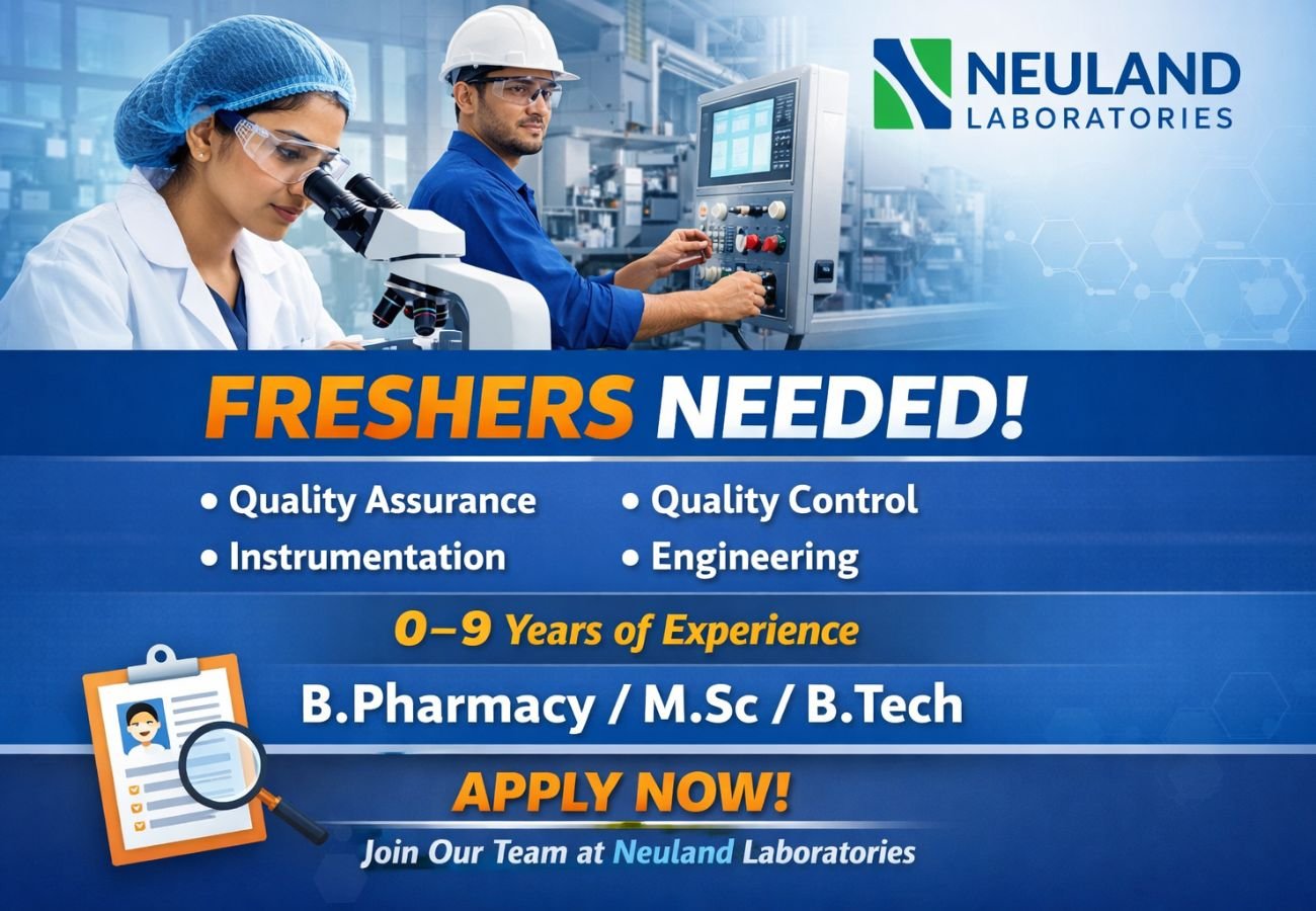 Freshers Needed In Quality Assurance / Quality Control / Instrumentation / Engineering At Neuland Laboratories