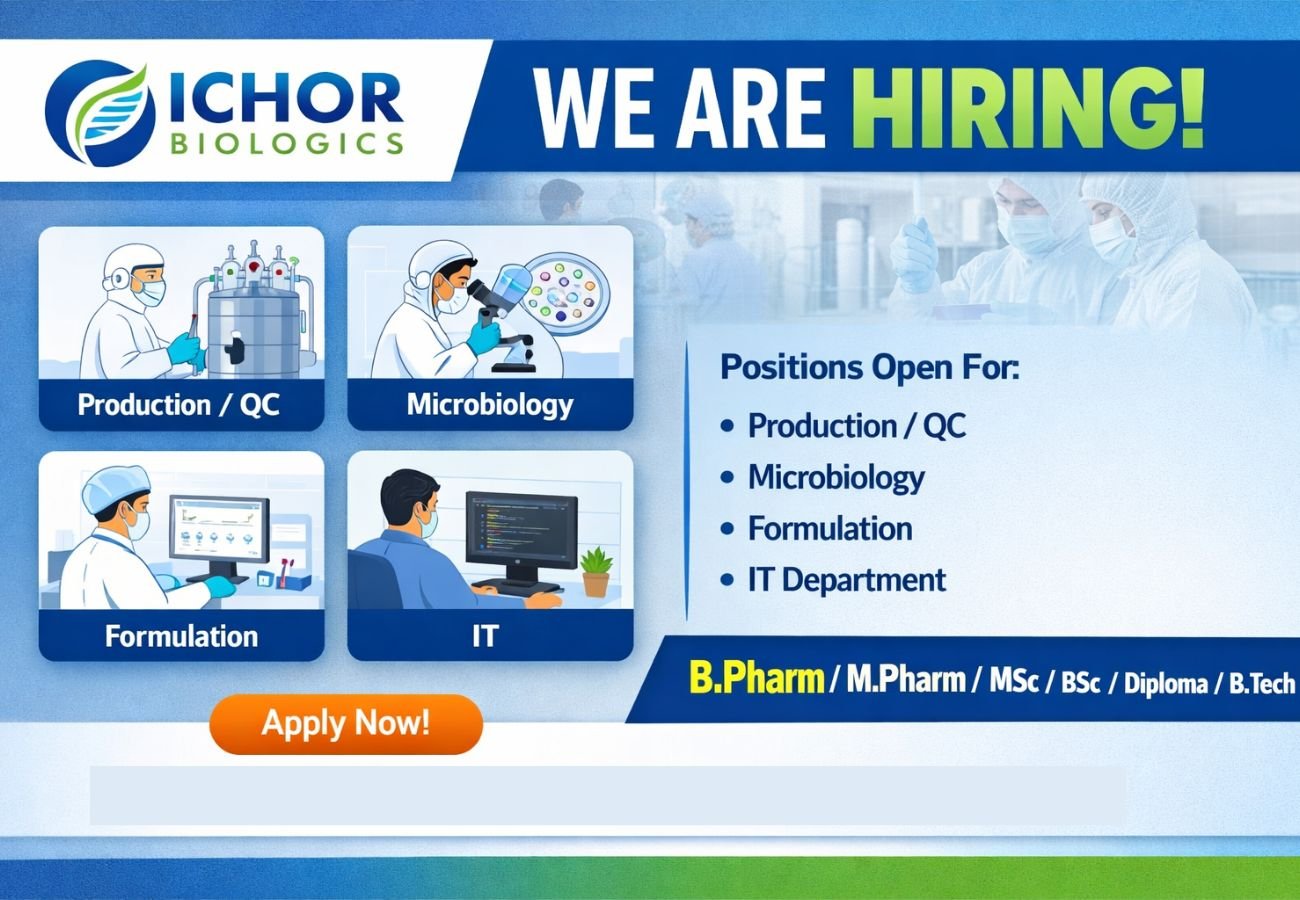 Ichor Biologics Hiring For Production / QC / Microbiology / Formulation / IT