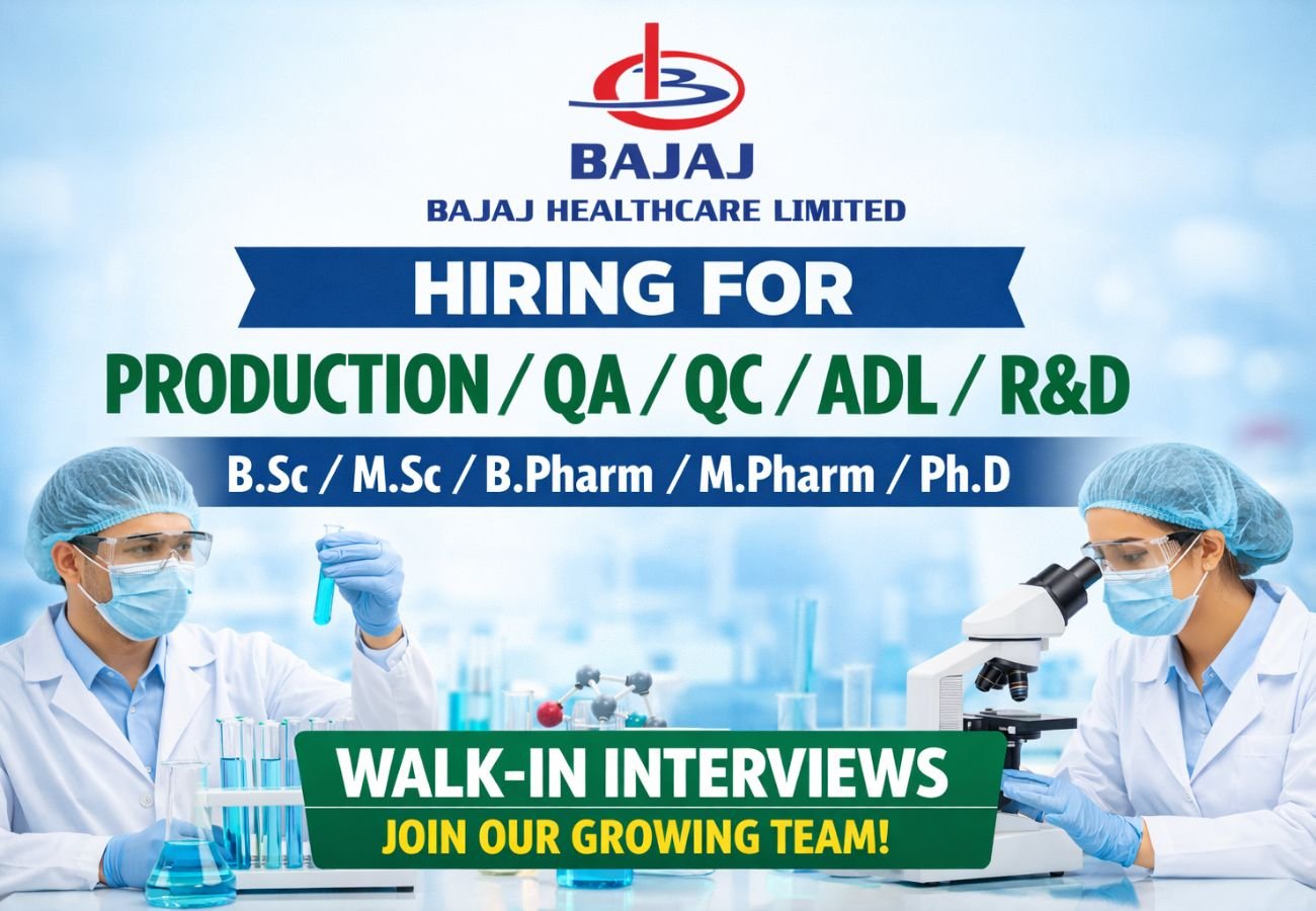 Bajaj Healthcare Hiring For Production / QA / QC / ADL / R&D