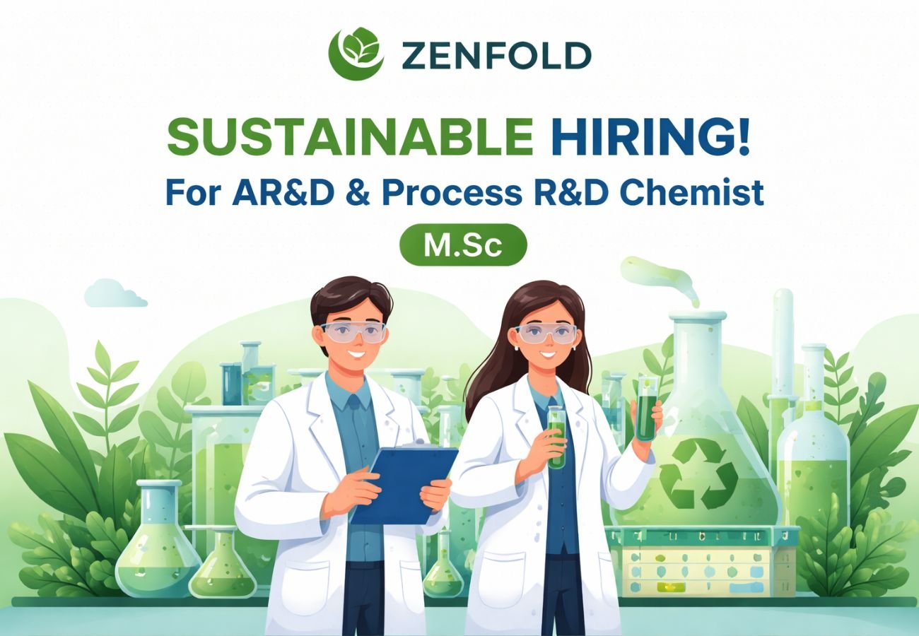 Zenfold Sustainable Hiring For AR&D & Process R&D Chemist