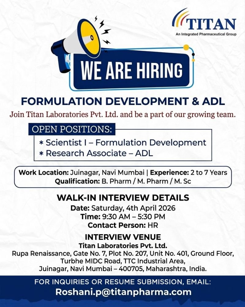 Titan Laboratories Hiring For Formulation Development & ADL