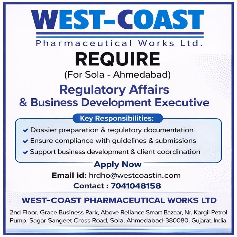 Freshers Needed In Regulatory Affairs & Business Development Executive At West-Coast Pharmaceutical Freshers Needed In Regulatory Affairs & Business Development Executive At West-Coast Pharmaceutical