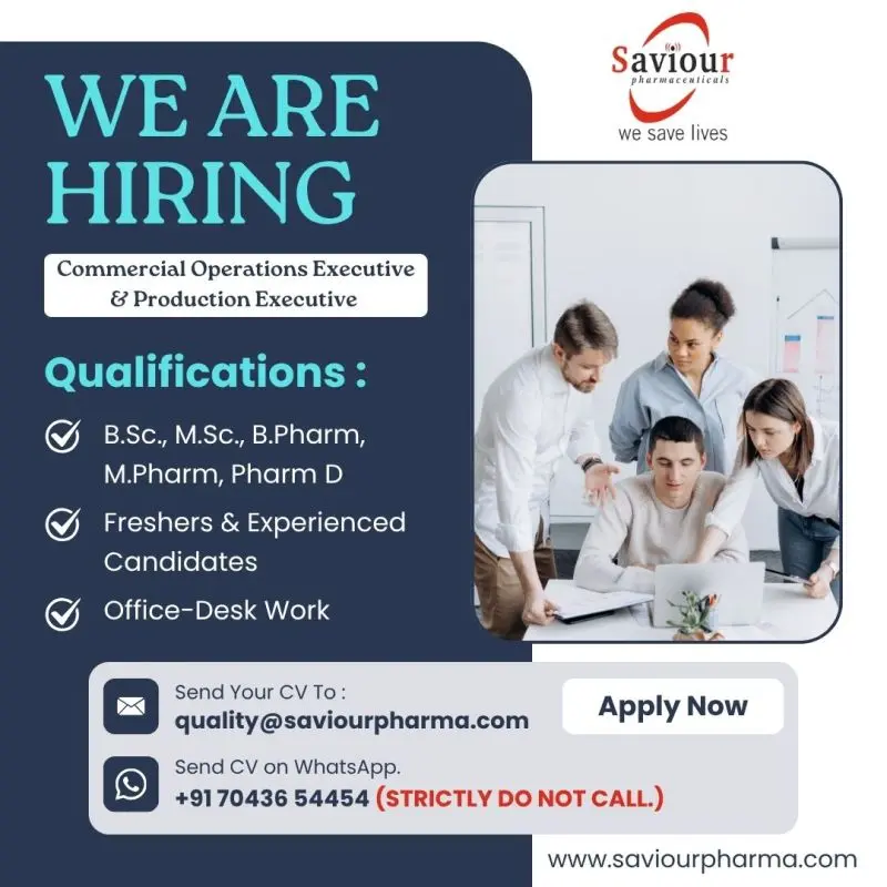 Freshers Needed In Commercial Operations Executive & Production Executive At Saviour Pharmaceuticals