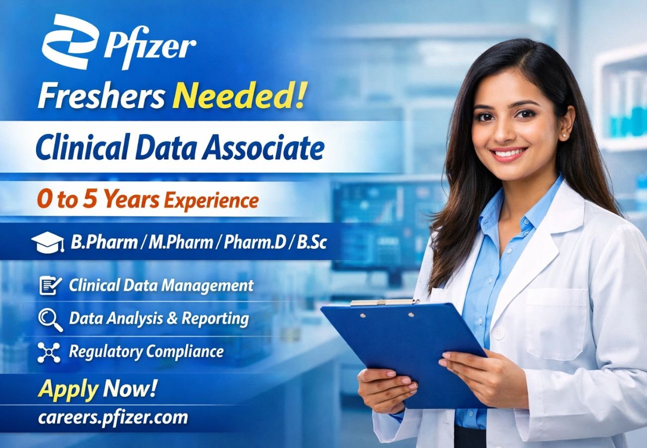 Freshers Needed In Clinical Data Associate At Pfizer