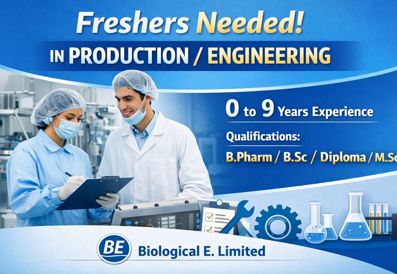 Freshers Needed In Production / Engineering At Biological E Limited