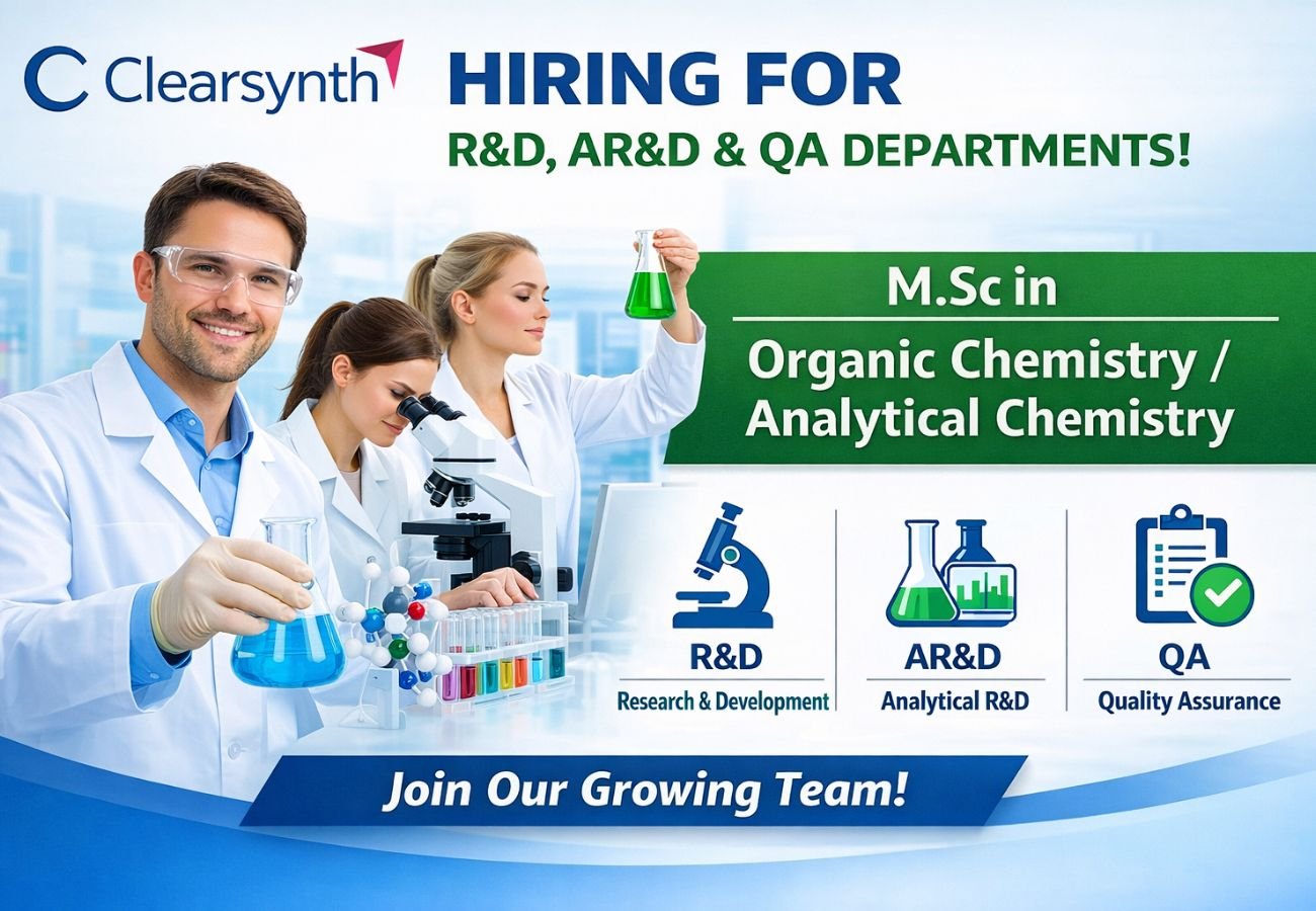 Clearsynth Hiring For R&D, AR&D, and QA departments
