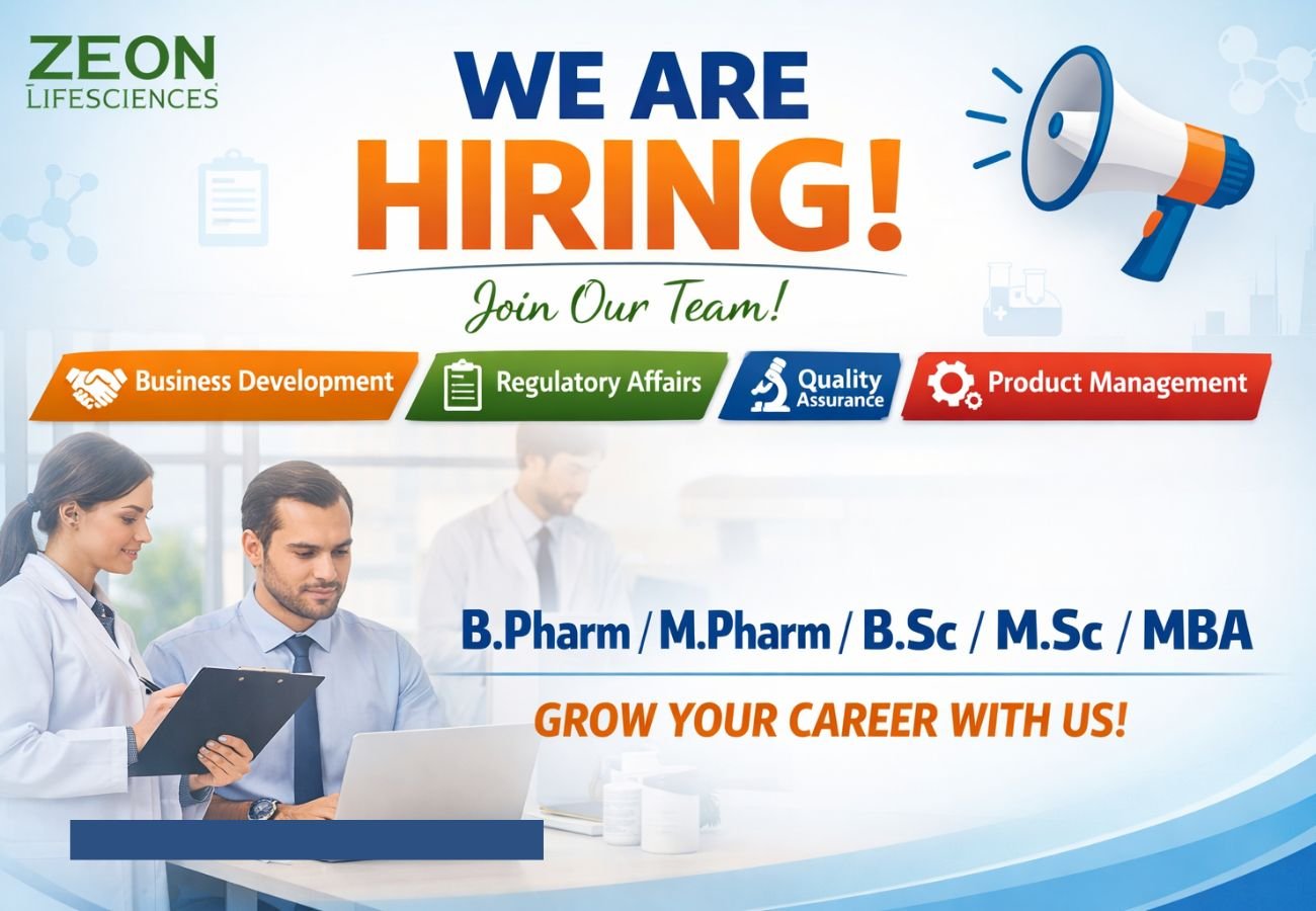 Zeon Lifesciences Hiring For Business Development / Regulatory Affairs / Quality Assurance / Product Management Team