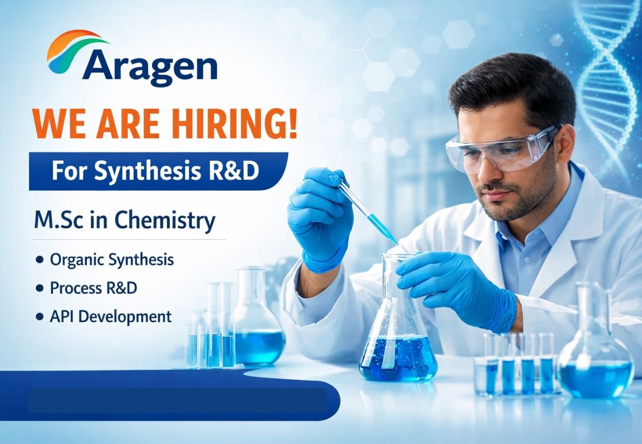 Aragen Hiring For Synthesis R&D