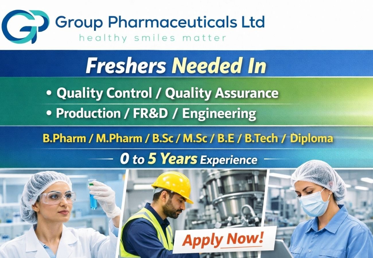 Freshers Needed In Quality Control / Quality Assurance / Production / FR&D / Engineering At Group Pharmaceuticals