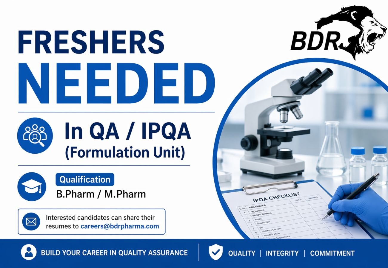 Freshers Needed In QA / IPQA (Formulation Unit) At BDR Pharmaceuticals