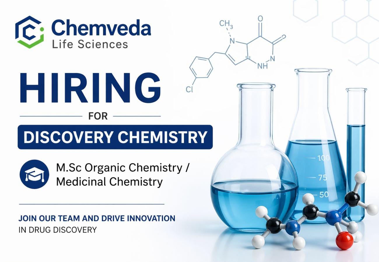 Chemveda Life Sciences Hiring For Discovery Chemistry