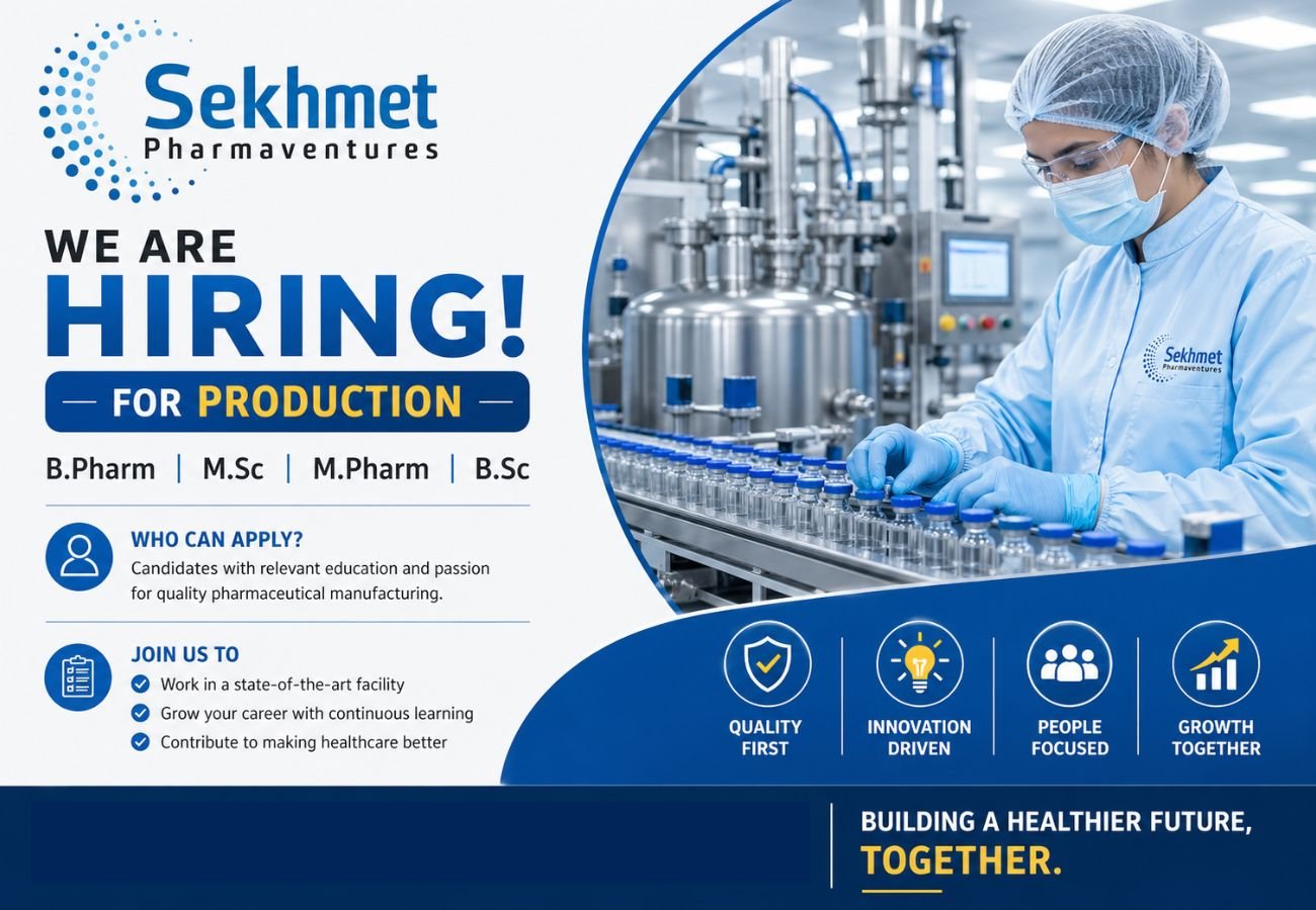 Sekhmet Pharmaventures Hiring For Production