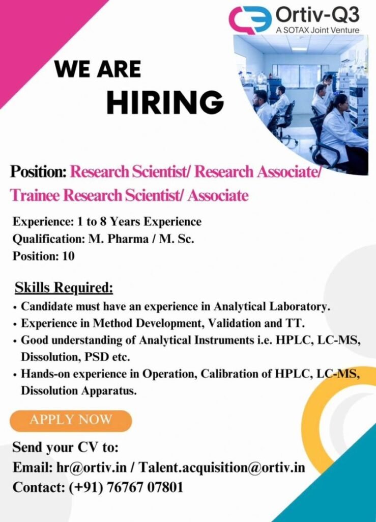 Ortiv-Q3 Hiring For Research Scientist / Research Associate / Trainee Research Scientist / Associate