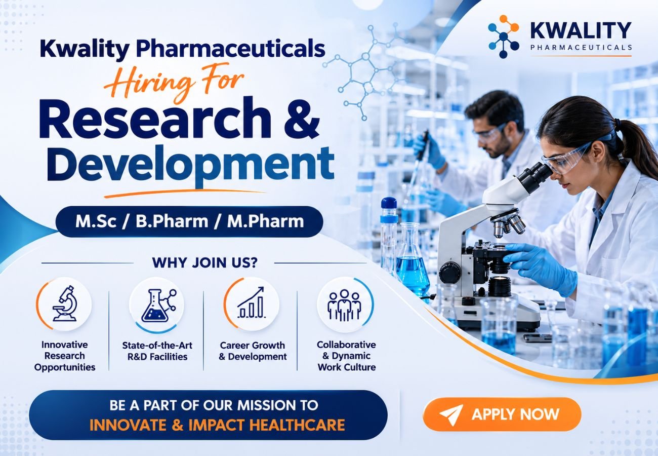 Kwality Pharmaceuticals Hiring For Research & Development