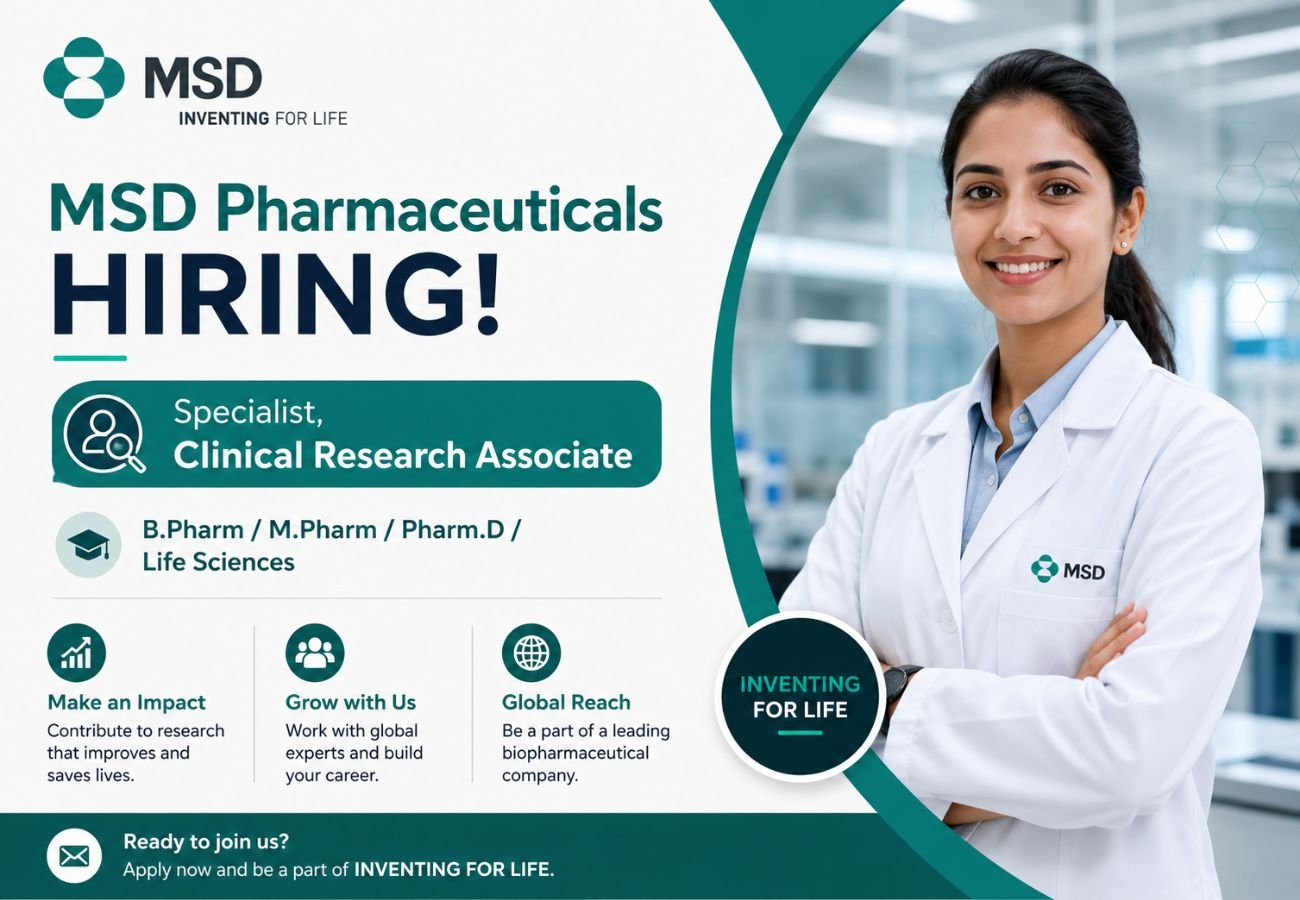 MSD Pharmaceuticals Hiring For Specialist, Clinical Research Associate