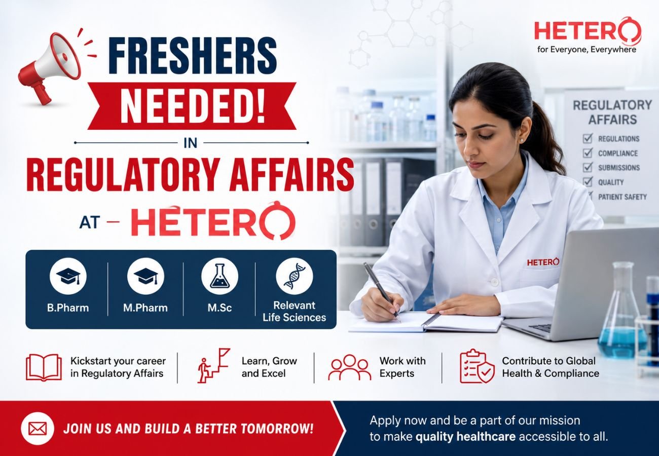 Freshers Needed In Regulatory Affairs At Hetero
