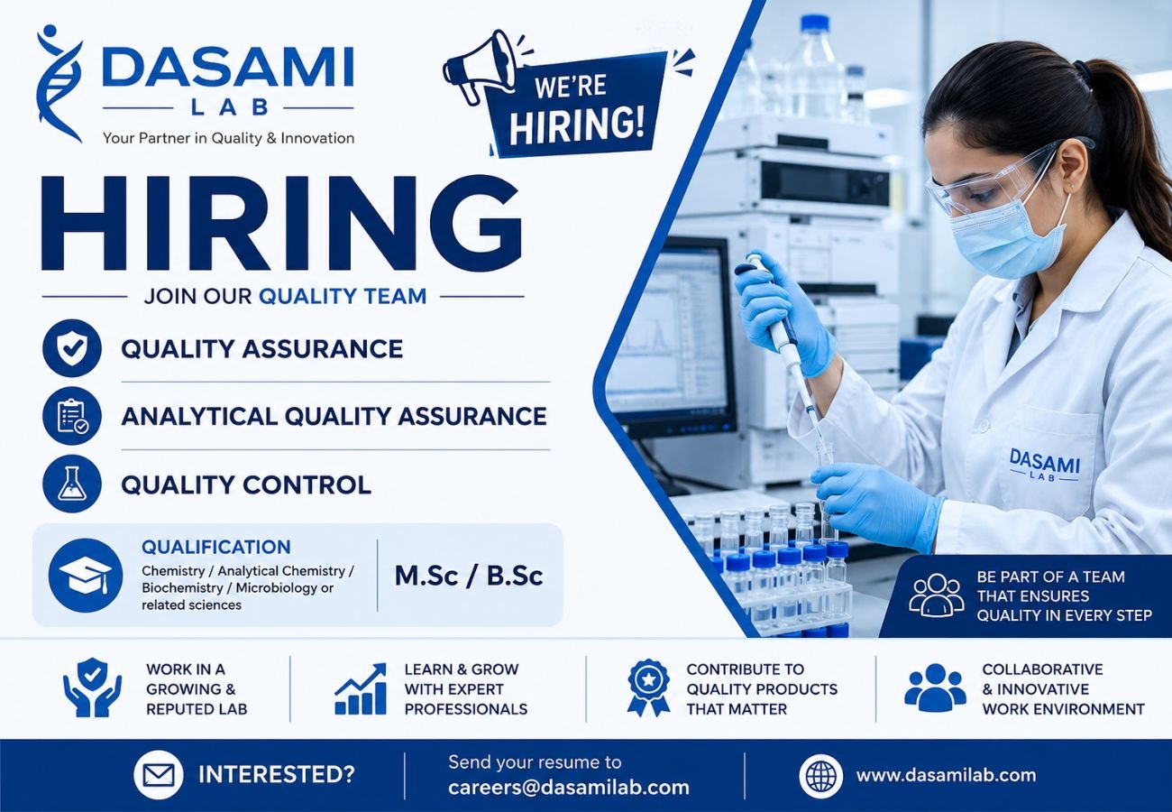 DASAMI Lab Hiring For Quality Assurance / Analytical Quality Assurance / Quality Control