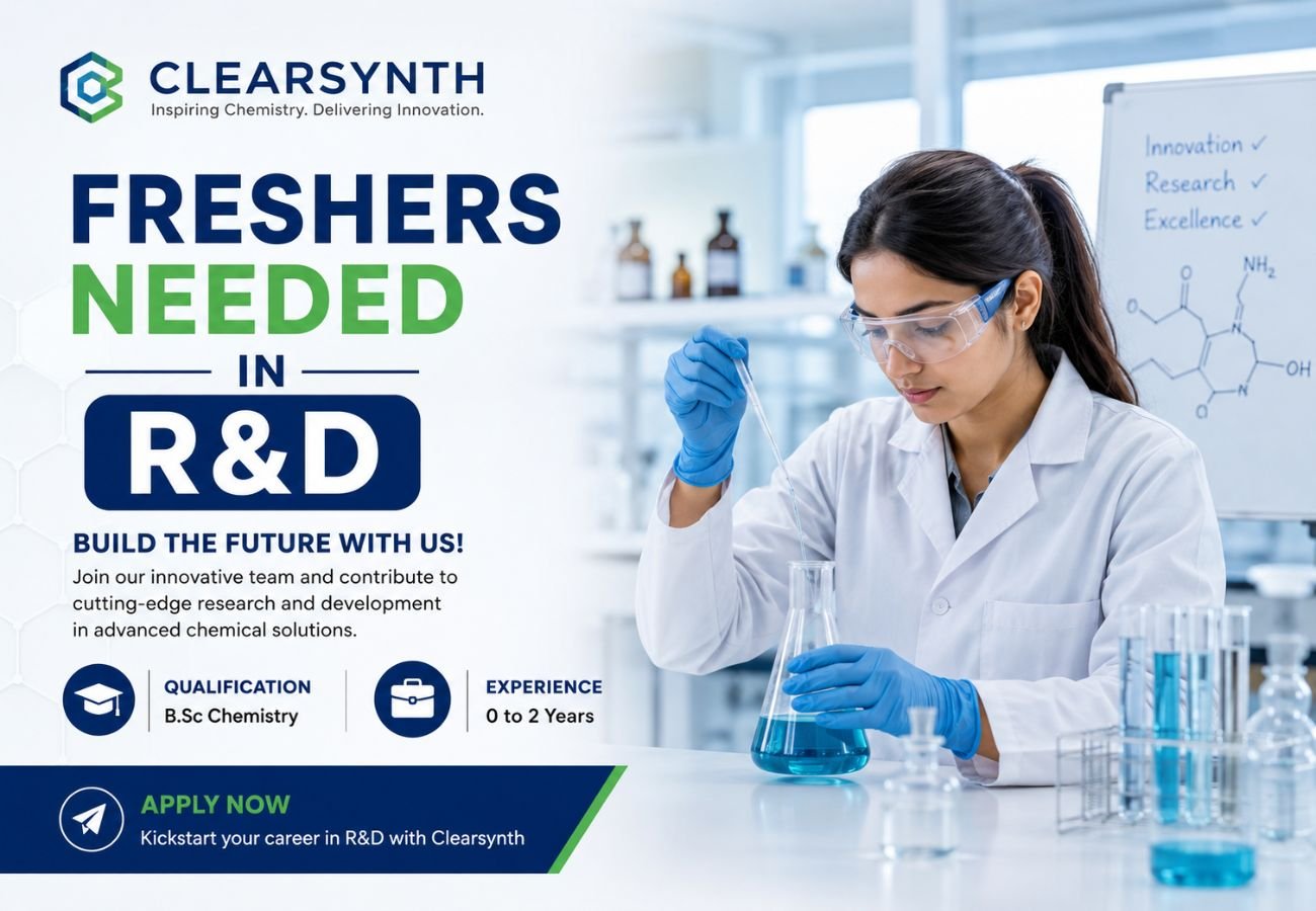 Freshers Needed In R&D At Clearsynth