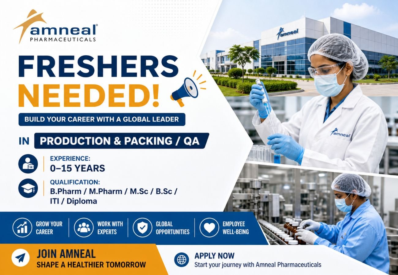 Freshers Needed In Production & Packing / QA At Amneal Pharmaceuticals